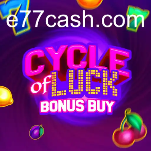 Descubra o Fascinante Mundo de Cycle of Luck Bonus Buy no E77.com