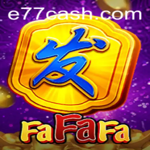 Explorando o Jogo FaFaFa: Uma Experiência de Entretenimento no E77.com